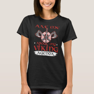 Camiseta Ax Me Acerca De Mi Viking Agenda Pagan Scandinavia