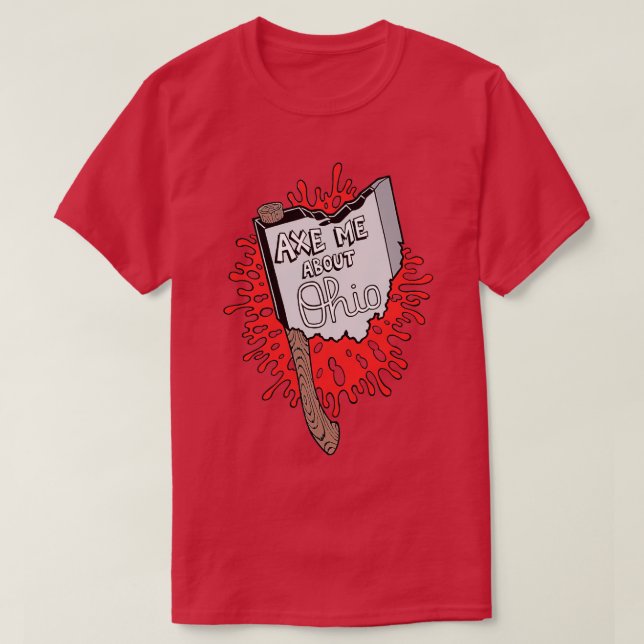 Camiseta Ax me Acerca De Ohio Classic TShirt (Diseño del anverso)