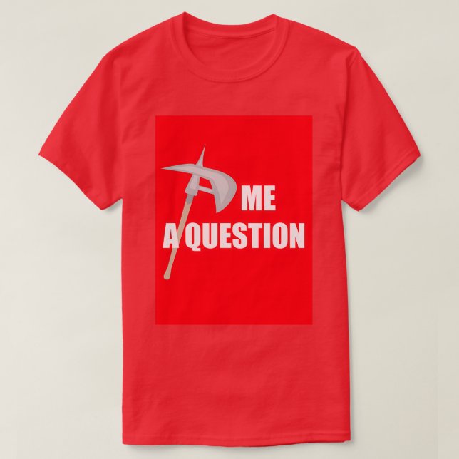 Camiseta Ax me una pregunta 2 rojo (Diseño del anverso)