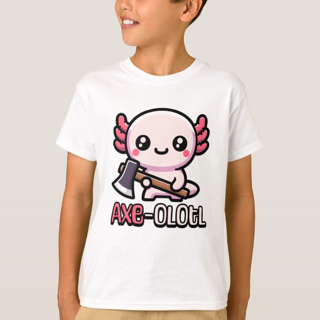 Camiseta ¡Ax-Olotl! Cute Axolotl Pun (Anverso)