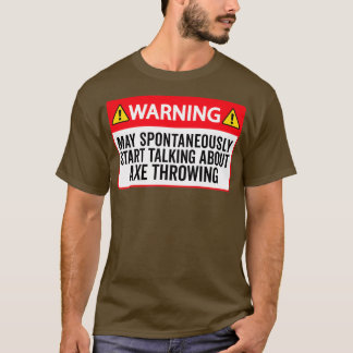 Camiseta Ax Provocando Gracioso Ax Aviso De Arrojar Ax Pued
