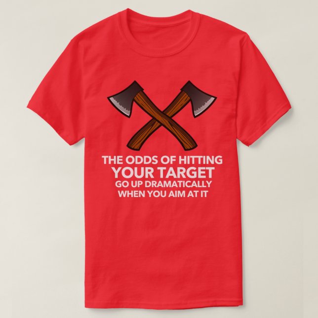 Camiseta Ax Throwing Saying For ax thrower Classic TShirt (Diseño del anverso)