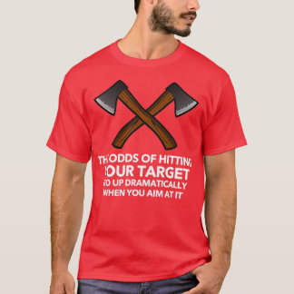 Camiseta Ax Throwing Saying For ax thrower Classic TShirt
