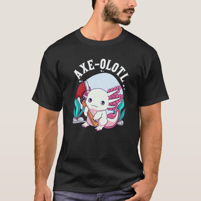 Camiseta Axe olotl Cute Axolotl Holding Axe Axolotl Lumberj (Anverso)