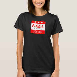 Camiseta Axel es mi nombre alias Personalizado de apodos pe
