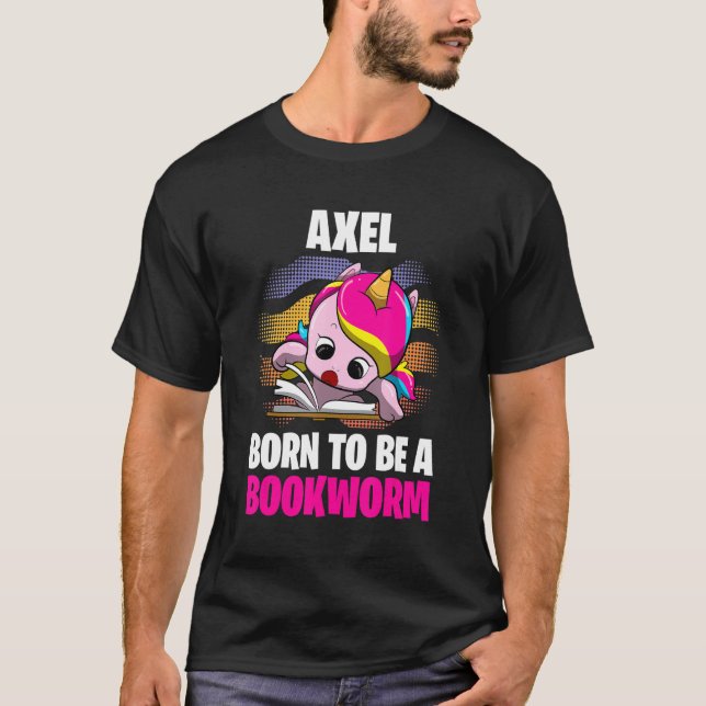 Camiseta Axel Nació Para Ser Un Gusano De Libros Personaliz (Anverso)