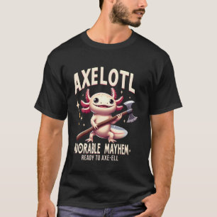 Camiseta Axelotl, Adorable Mayhem Divertidos Animales Axolo