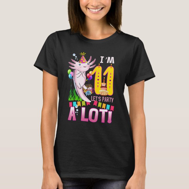 Camiseta Axolotl, 11 años, Chica de la fiesta de cumpleaños (Anverso)