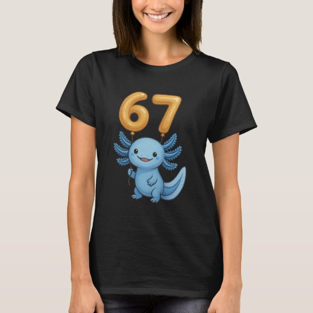 Camiseta Axolotl 67 Meme Six Seven Balloon Funny Gen Alpha  (Anverso)