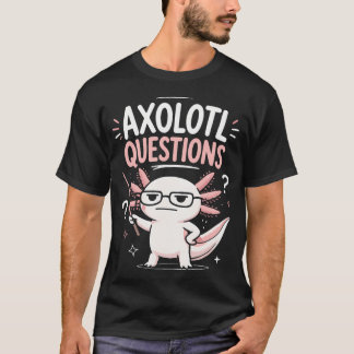 Camiseta Axolotl Adorable Con Gafas Preguntando