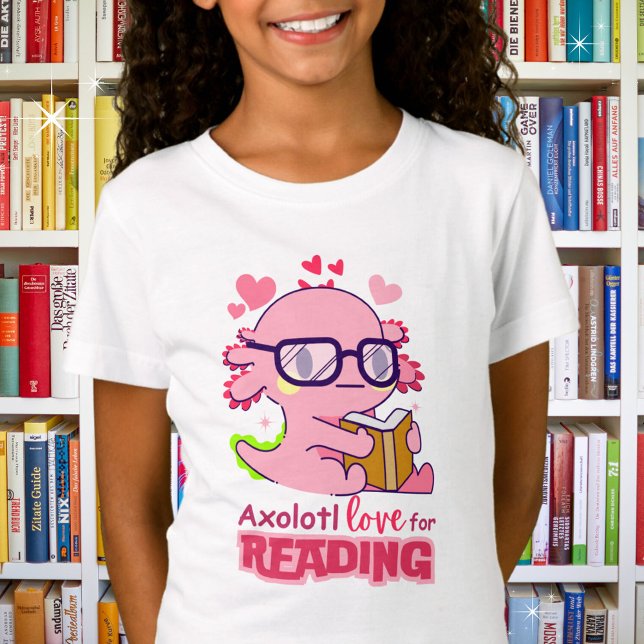 Camiseta Axolotl: Amor por leer a niños adorables (Shown in white. Available in boys, girls, multiple styles and colors. )