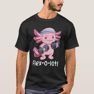 Camiseta Axolotl Bodybuilder Powerlifter Flex O Lotl Cute G
