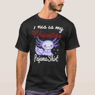 Camiseta Axolotl Cute Este Es Mi Valentine Pajama Axolotl L