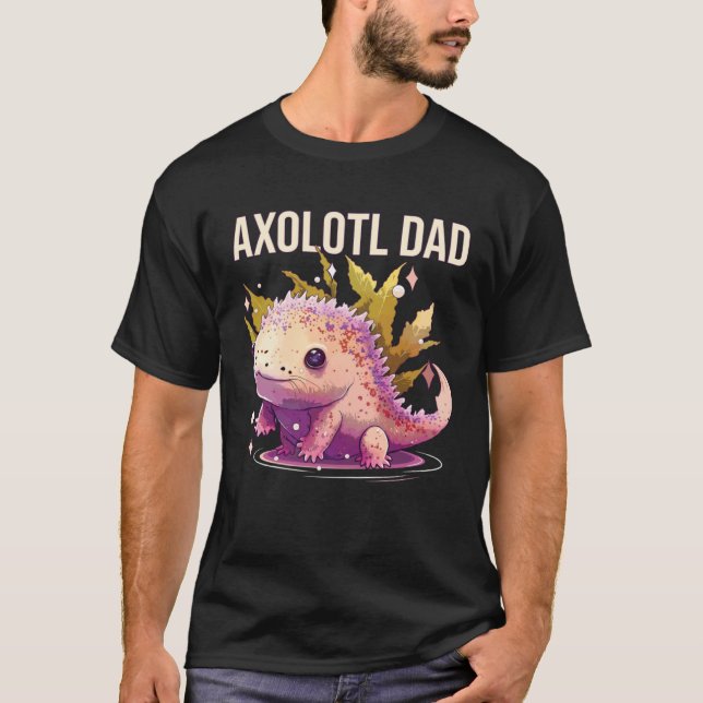 Camiseta Axolotl Dad Amphibian Mexican Walking Fish Best Da (Anverso)