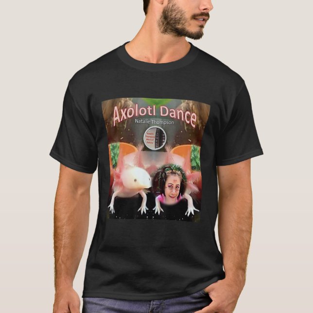 Camiseta Axolotl Dance de Natalie Thompson (Anverso)