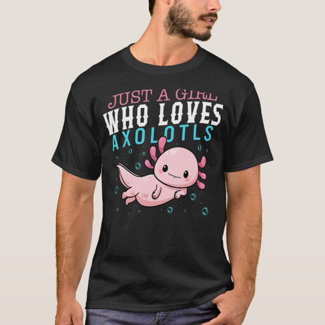 Camiseta Axolotl Es Sólo Un Chica Que Ama A Axolotls Salama (Anverso)