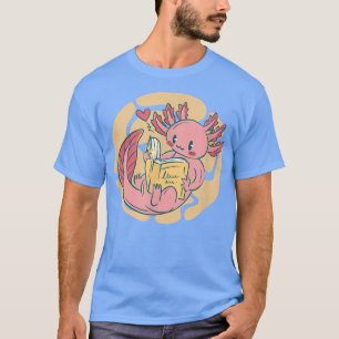 Camiseta Axolotl Leer libros Escuela Axolotls Kawaii Read B