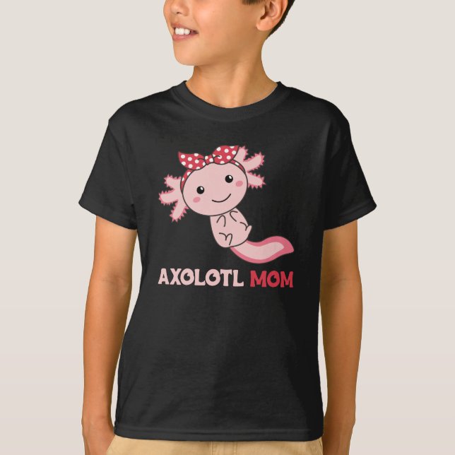Camiseta Axolotl Mom - Cute Axolotl Mom Kawaii Animals (Anverso)