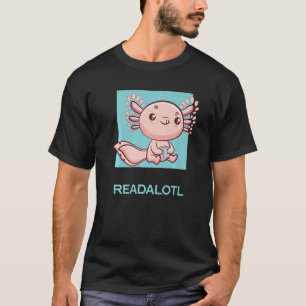 Camiseta Axolotl Readalotl Ambystoma Mexicanum Cute Walking