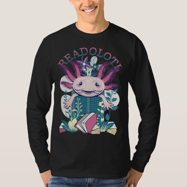 Camiseta Axolotl Reading Books Readolotl Cute Axolotl Read  (Anverso)
