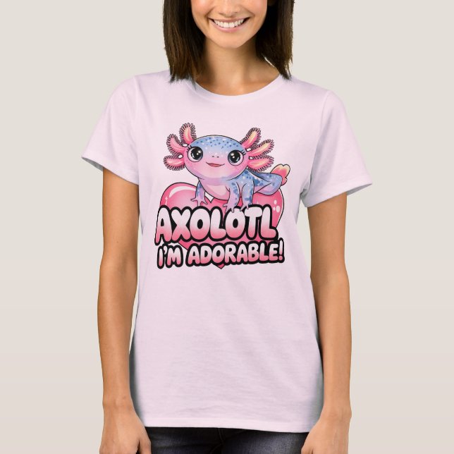 Camiseta Axolotl, soy Adorable - Corte Kawaii Amphibian (Anverso)