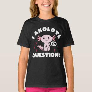 Camiseta Axolotls I Axolotl Pregunta Kawaii