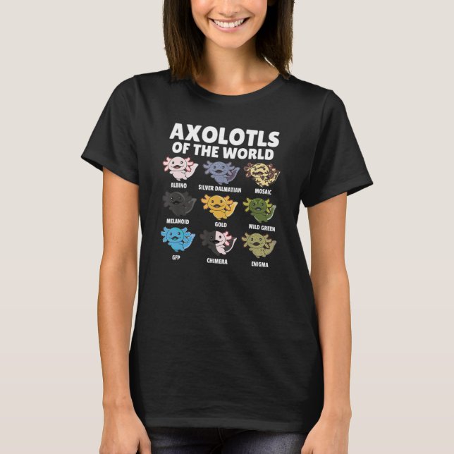 Camiseta Axolotls Of The World Salamander Humor Sarcastic F (Anverso)