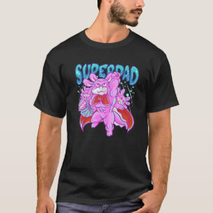 Camiseta Axolott Dad Super Dad Superhero Daddy Papa