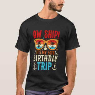 Camiseta Ay Caramba Es Mi Viaje De Cumpleaños Número 50 Cru
