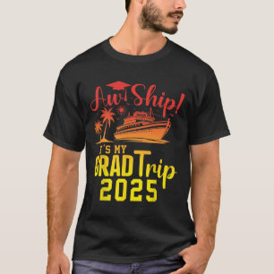 Camiseta ¡Ay Caramba! Es mi viaje de graduación 2025 Crucer