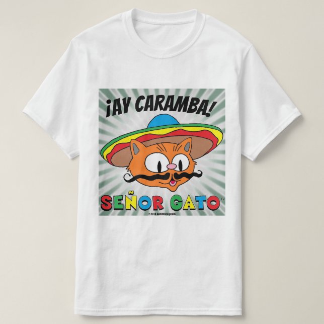 Camiseta ¡Ay caramba! Personalizado mexicano Cat Señor Gato (Diseño del anverso)