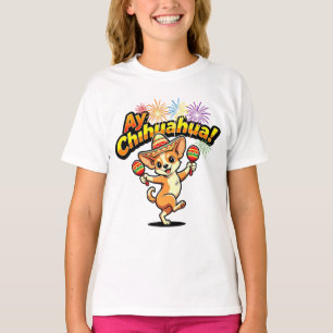 Camiseta ¡Ay Chihuahua! Chihuahua lindo Fiesta Mexicana Muj