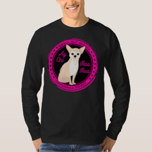 Camiseta Ay Chihuahua Retro Chichi