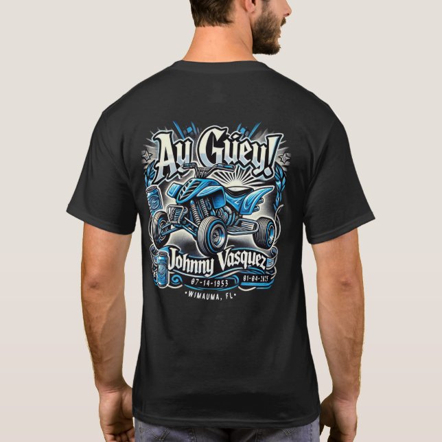 Camiseta Ay Guey (Reverso)