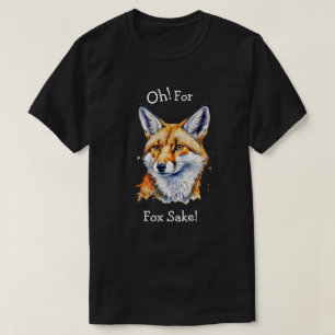 Camiseta ¡Ay, por el amor del zorro! Divertido acuarela  