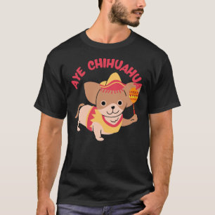 Camiseta Aye Chihuahua
