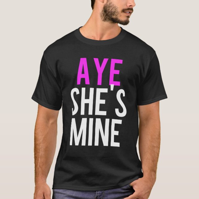 Camiseta Aye, él es mío (Anverso)