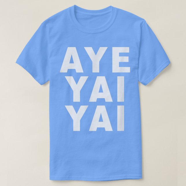 Camiseta Aye Yai Yai (Diseño del anverso)