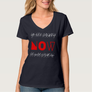 Camiseta Ayer Ahora Mañana Cita Motivadora
