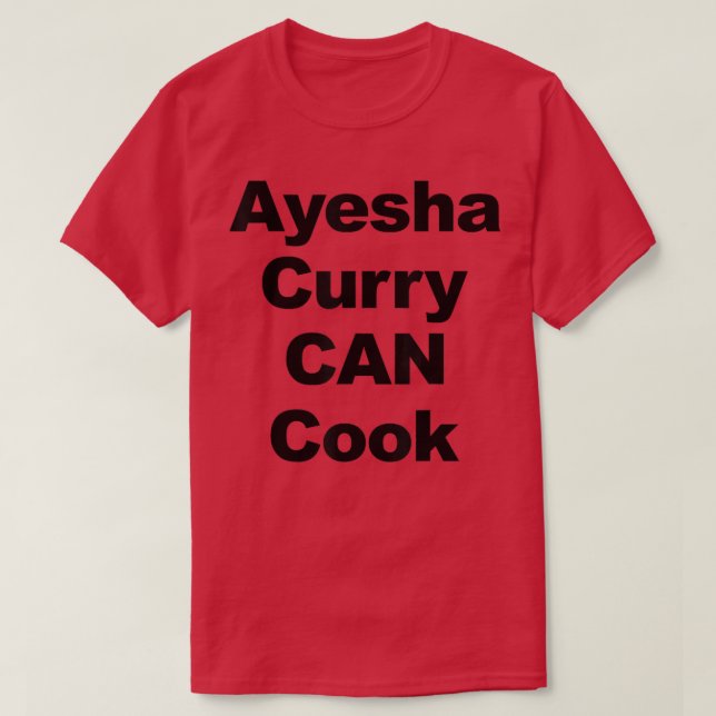 Camiseta ayesha curry puede cocinar (Diseño del anverso)