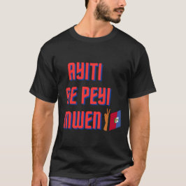 Camiseta Ayiti se peyi mwen Palabra criolla haitiana
