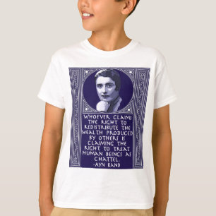 Camiseta Ayn Rand en la redistribución de la riqueza