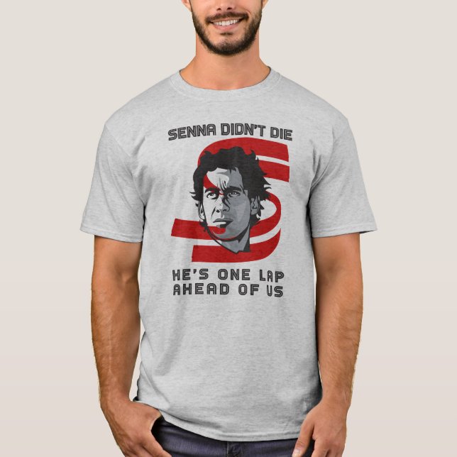 Camiseta Ayrton Senna no murió, está un regazo por delante  (Anverso)