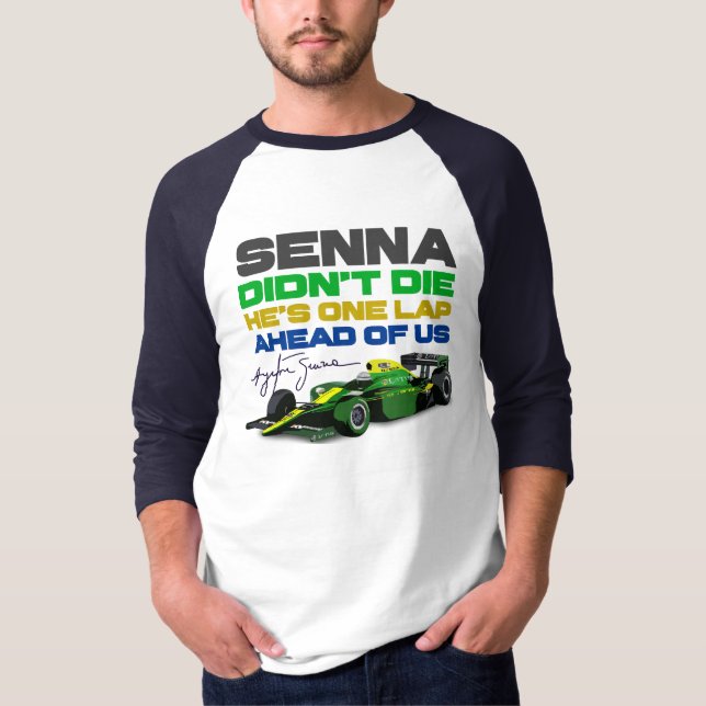 Camiseta Ayrton Senna no murió, está un regazo por delante  (Anverso)
