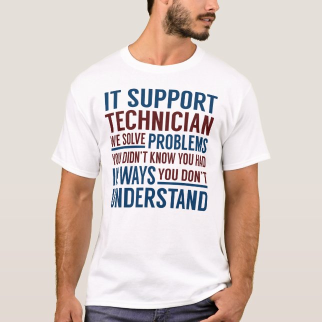 Camiseta Ayuda a los técnicos a resolver problemas (Anverso)