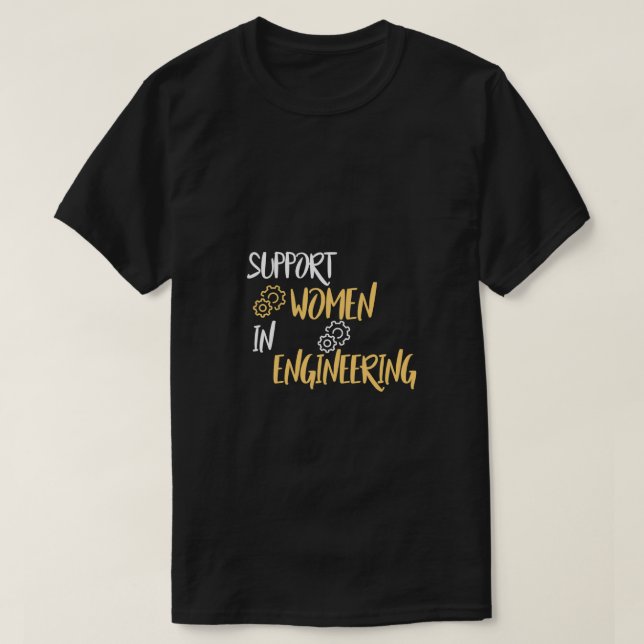 Camiseta Ayuda divertida a las mujeres en diseño de ingenie (Diseño del anverso)