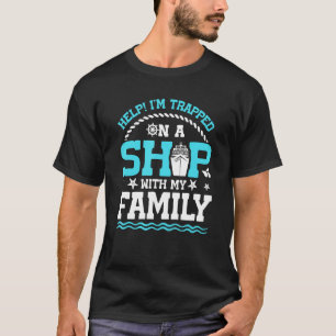 Camiseta ¡Ayuda! Estoy atrapado en un barco con mi familia