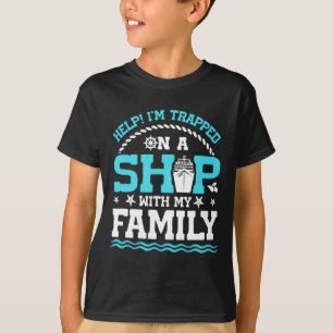 Camiseta ¡Ayuda! Estoy atrapado en un barco con mi familia