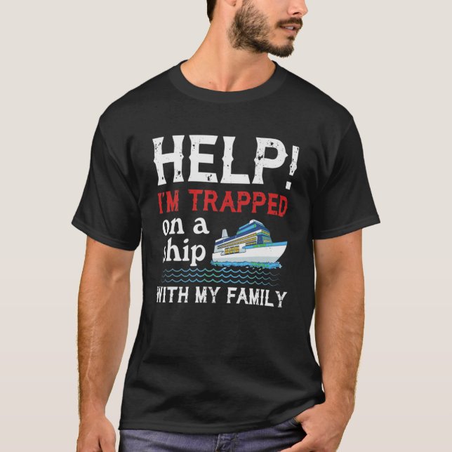 Camiseta Ayuda que estoy atrapado en un barco con mi famili (Anverso)