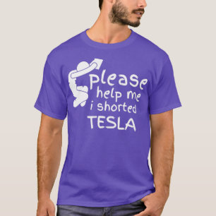 Camiseta Ayúdame a acortar Tesla